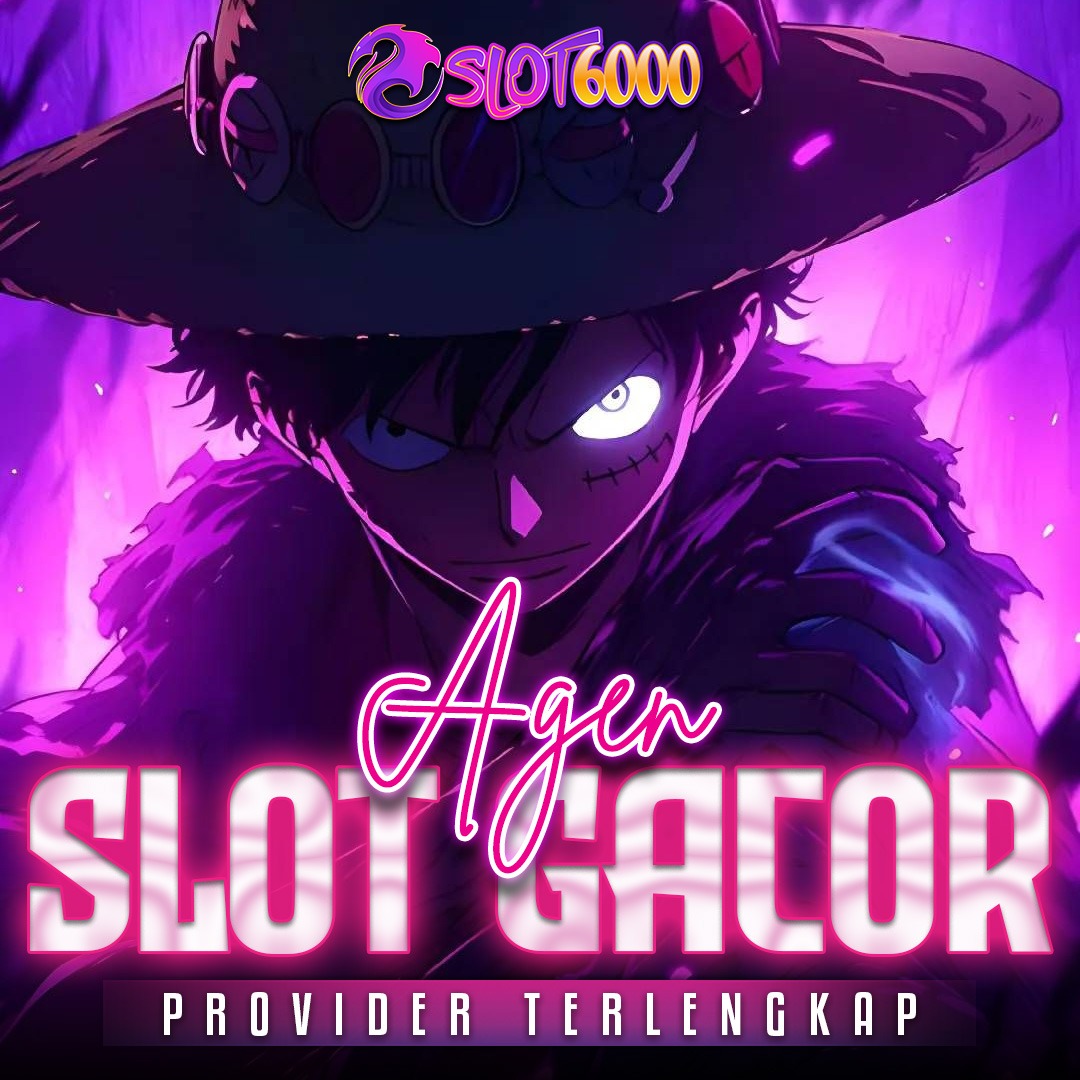 SLOT6000 - Link Daftar Slot Deposit Qris Mudah Menang Terbaru