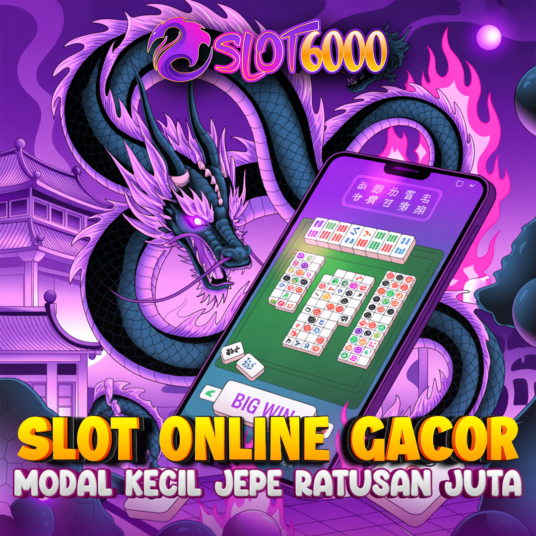 SLOT6000 - Platform Digital Lucky Spin Berhadiah Kasih Bukti Nyata
